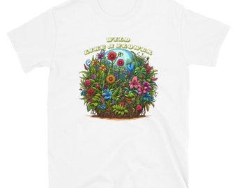 Wild Like A Flower Tee plant garden monstera mom