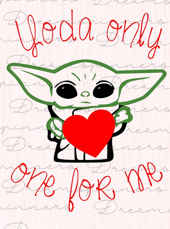 Yoda Valentine Svg : Yoda svg | Etsy - Yoda one for me yoda star wars