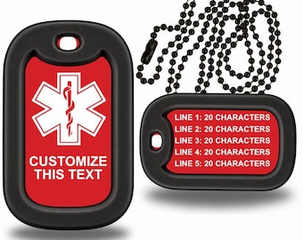 May include: A red and black medical alert dog tag with a white Star of Life symbol and the text CUSTOMIZE THIS TEXT. A second tag shows five lines of text placeholders, each labeled LINE 1 through 5: 20 CHARACTERS, attached to a black ball chain.