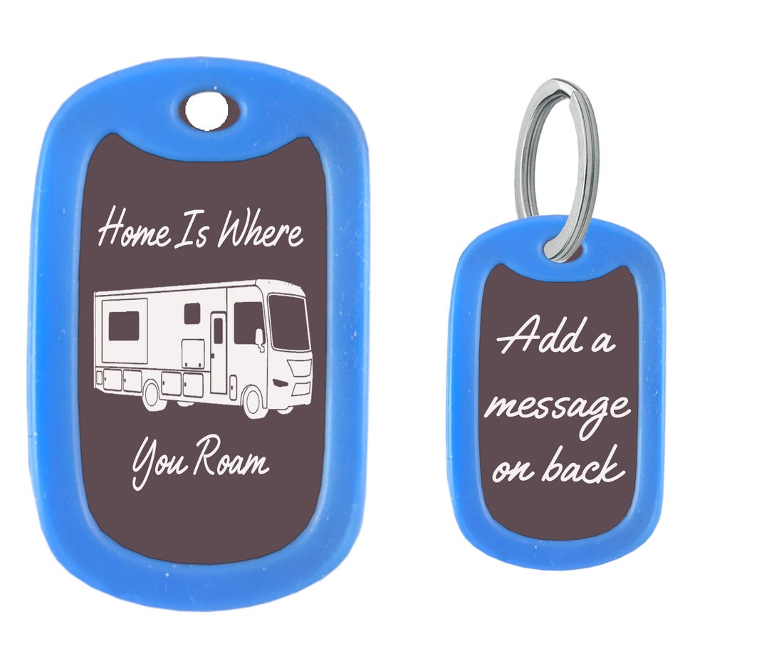 Class A RV Motor Home Key Chain Home is Where You Roam Custom Engraved