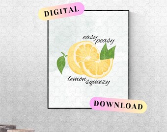 Easy Peasy Lemon Squeezy Wandbild ~ DIGITAL DOWNLOAD