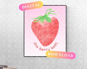 The Berry Best, Strawberry Wall Art ~ DIGITAL DOWNLOAD