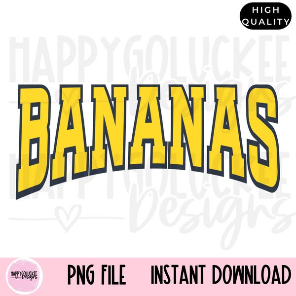 Bananas PNG, Varsity Font, Let's Go Bananas, Sports fan, Perfectt for sublimation and Dtf printing, Banana lover png, digital download