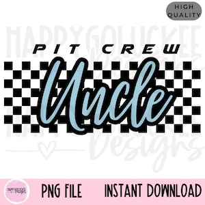 May include: A black and white checkered background with the text "Pit Crew Uncle" in black with a light blue outline.