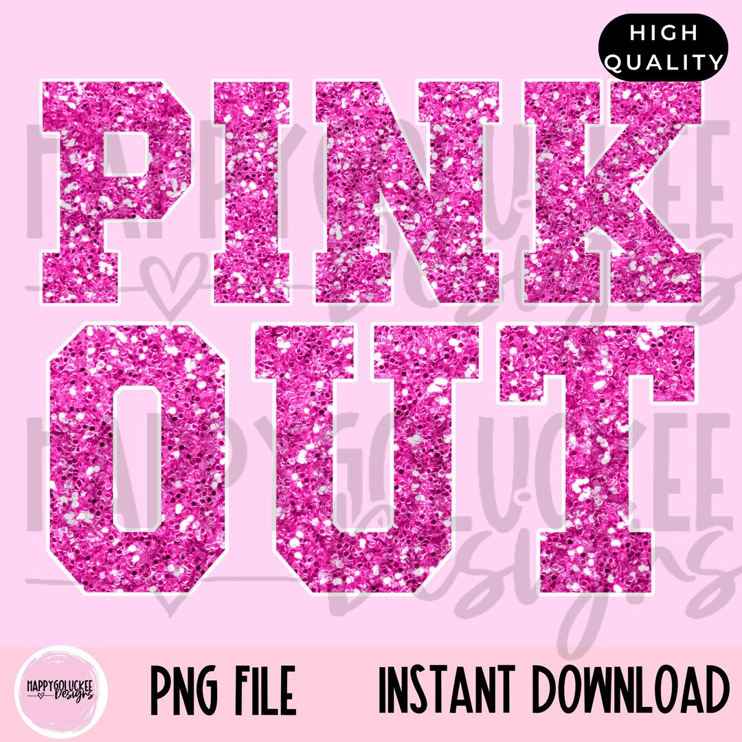 Pink Sign Out Message Pink OUT Glitter PNG, Girly Digital Download, School Spirit,, Breast ...