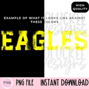 Yellow Eagles High School Mascot, Eagles Mascot, Eagles School Mascot Digital Download, 300DPI, Shirt Design, School Spirit, Distressed