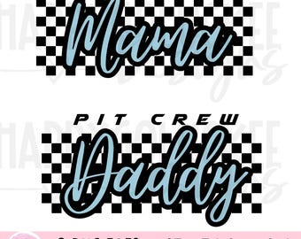 May include: Two digital designs featuring a checkered racing flag background with the text "Pit Crew" above the words "Mama" and "Daddy" in a blue script font.
