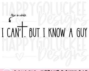 Ik kan niet anders dan ik ken een man PNG, digitale download, Perfect voor cricut, Faith-ontwerp, christen met kruis, religieuze png, man van God