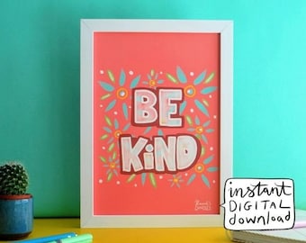 Kindness quote Be Kind art | positivity quote | kindness art | wellbeing poster motivational print | gallery wall art | inspirational print
