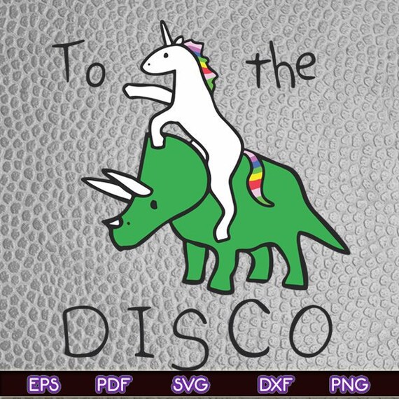 Unicorn Riding Christmas Svg Unicorn Svg Unicorn Head Svg Unicorn Clip To The Disco Cricut Silhouette Cut File To The Disco Svg - 