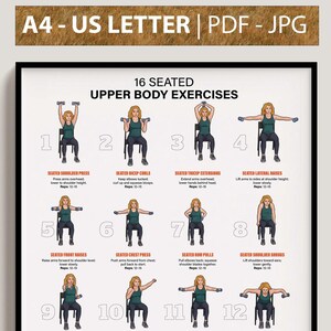 May include: A framed print with the text "A4 - US LETTER | PDF - JPG" at the top. The print displays 16 seated upper body exercises with illustrations of each exercise. The words "INSTANT DOWNLOAD - PRINTABLE" are at the bottom.