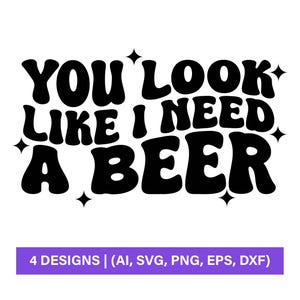 Trucker Hat Svg, Funny, Trucker Hat Svg, You Look Like I Need A Beer Svg, SVG and PNG Files for Silhouette & Cricut, Instant Download,