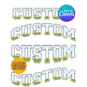 Könnte beinhalten: Vier Instanzen des Wortes "CUSTOM" in einer stilisierten Schriftart, jede mit einer einzigartigen Perspektive. Die Buchstaben sind weiß umrandet und haben ein hellblaues und grünes Landschaftsdesign im Inneren. Eine kreisförmige Grafik besagt "4 CUSTOM DESIGN INCLUDED". Ein Canva-Logo ist ebenfalls vorhanden.