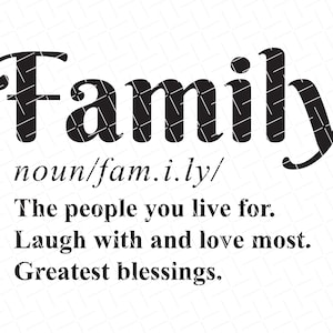 Definición de familia Svg, Diccionario de familia Signo Svg, Familia Svg, Definición de familia SVG, Archivos para silueta, Impresión de camisa diciendo Svg