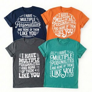 I Have Multiple Personalities and None of Them Like You Svg - Etsy