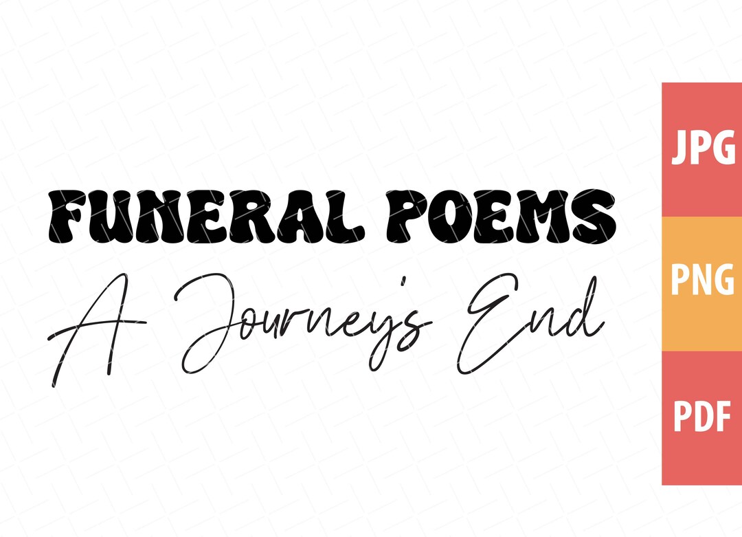 Poem for Funerals, Poems, Printable Poems, Template for Printable Files ...