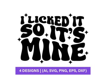 Trucker Hat Svg, Funny, Trucker Hat Svg, Funny, Trucker Hat Png, I Licked It So It's Mine Svg, SVG and PNG Files for Silhouette & Cricut,