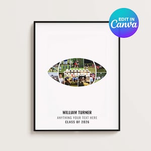 Könnte beinhalten: Ein gerahmter Druck mit einer fußballförmigen Fotocollage. Der Druck enthält den Text "WILLIAM TURNER", "ANYTHING YOUR TEXT HERE" und "CLASS OF 2026". Eine kreisförmige Grafik oben rechts zeigt "EDIT IN Canva".