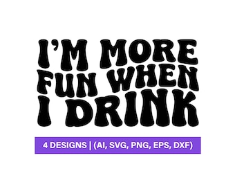 トラッカーハットSVG、面白い、トラッカーハットSVG、お酒を飲むともっと楽しくなるSVG、シルエット＆クリカット用SVGおよびPNGファイル、即時ダウンロード、
