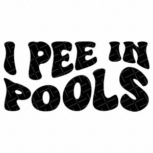 Puede incluir: Texto gráfico en blanco y negro que dice "I PEE IN POOLS" en una fuente retro y ondulada.