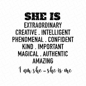 Woman Affirmation SVG, She Is, I Am She Svg, She Motivates Inspires Empowers Svg, She Is Me Svg, She Is Me Svg, Instant download