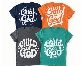 Child Of God SVG, Christian Shirt Design, Faith Quote, Religious SVG, Inspirational Christian, Christian Nursery Sign, Baptism Decal