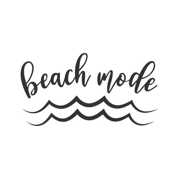 Beach Mode Summer Quotes SVG Cut Files Png Eps Dxf Cutting | Etsy