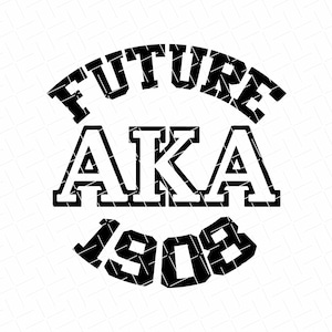 Future Aka Svg, Sorority, Skee Wee Aka, Svg For Cricut File, Cut Files Silhouette & Cricut