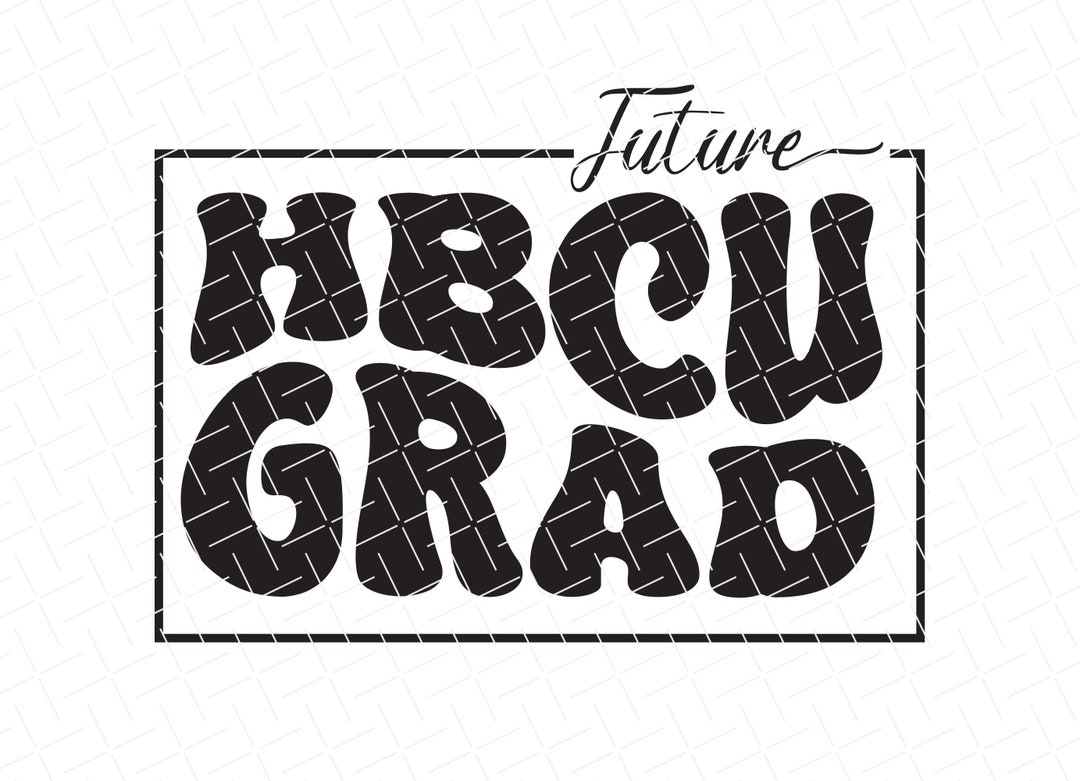 Future Hbcu Grad Svg, Hbcu Graduation Svg, Hbcu Graduate Svg, Png Cut