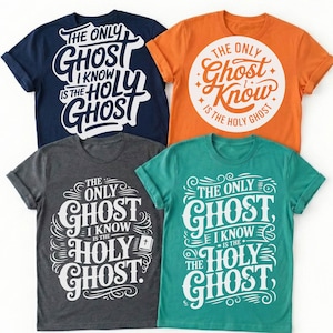 The Only Ghost I Know Is The Holy Ghost SVG, Christian Halloween Shirt, Holy Ghost SVG, Anti Halloween Shirt, Funny Church Graphic,