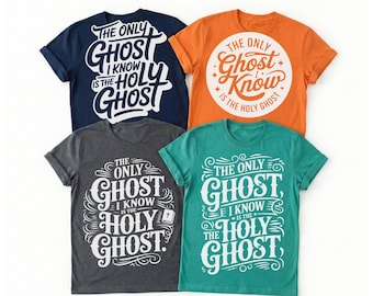 The Only Ghost I Know Is The Holy Ghost SVG, Christian Halloween Shirt, Holy Ghost SVG, Anti Halloween Shirt, Funny Church Graphic,