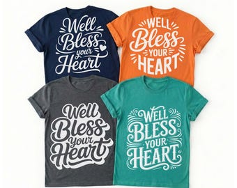 Well Bless Your Heart SVG, Southern Sassy Quote, Country Girl Sublimation, Sassy Apparel, Coffee Mug Decal, Farmhouse Sign, Cricut