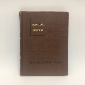 1920 Tennyson’s Princess by Alfred Lord Tennyson