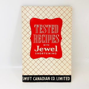1950 Tested Recipes with Jewel Shortening