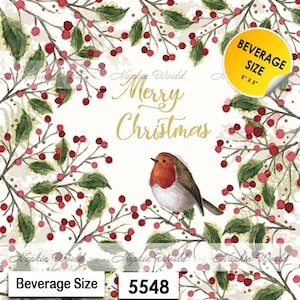 May include: A white beverage napkin with a red robin perched on a branch with red berries and green leaves. The napkin has a gold "Merry Christmas" message and a "Beverage Size 5" x 5"  text. The napkin is 5 inches by 5 inches.
