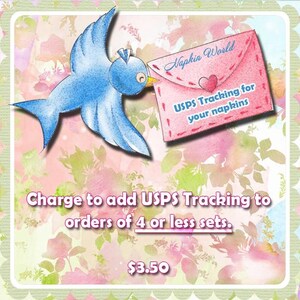 May include: A whimsical illustration features a blue bird carrying a pink envelope with the text "Napkin World" and "USPS Tracking for your napkins." The image also includes the text "Charge to add USPS Tracking to orders of 4 or less sets."