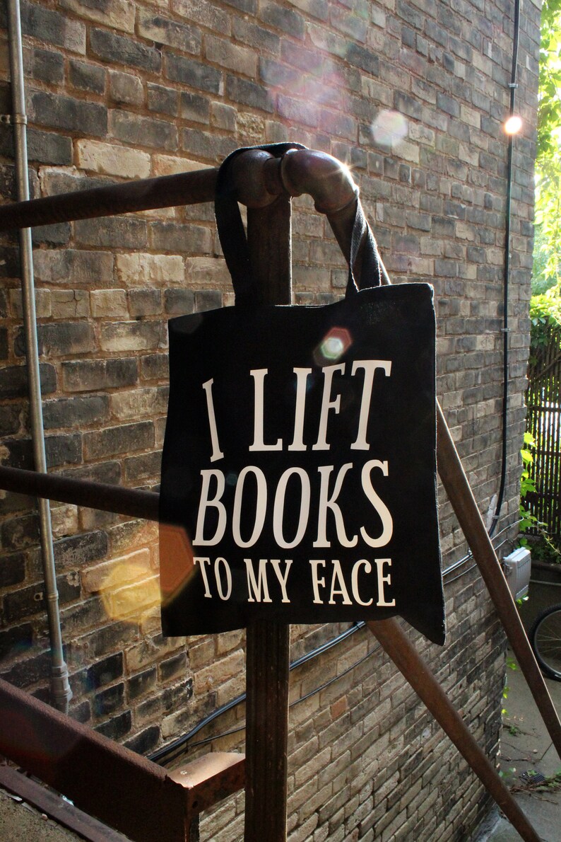 I Lift Books To My Face Custom Black Tote Bag For Books