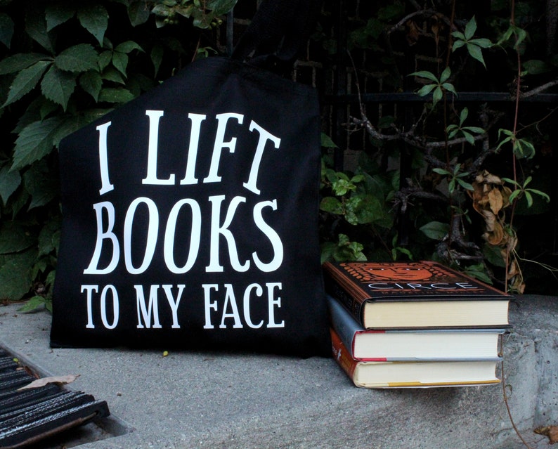 I Lift Books To My Face Custom Black Tote Bag For Books