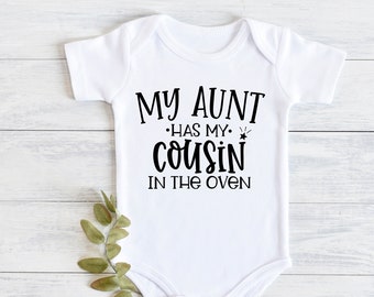 My Aunt has my Cousin in the oven, Big Cousin shirt, I&#39;ve Been Promoted To Big Cousin, Cousin Baby , Pregnancy Announcement, Reveal