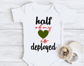 Half My Heart Deployed Baby Bodysuit - Military Baby Clothes