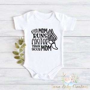 My Mom Runs Faster Than Your Mom Baby Got Track Running Etsy My Mom Runs Faster Than Your Mom Baby Got Track Running Etsy