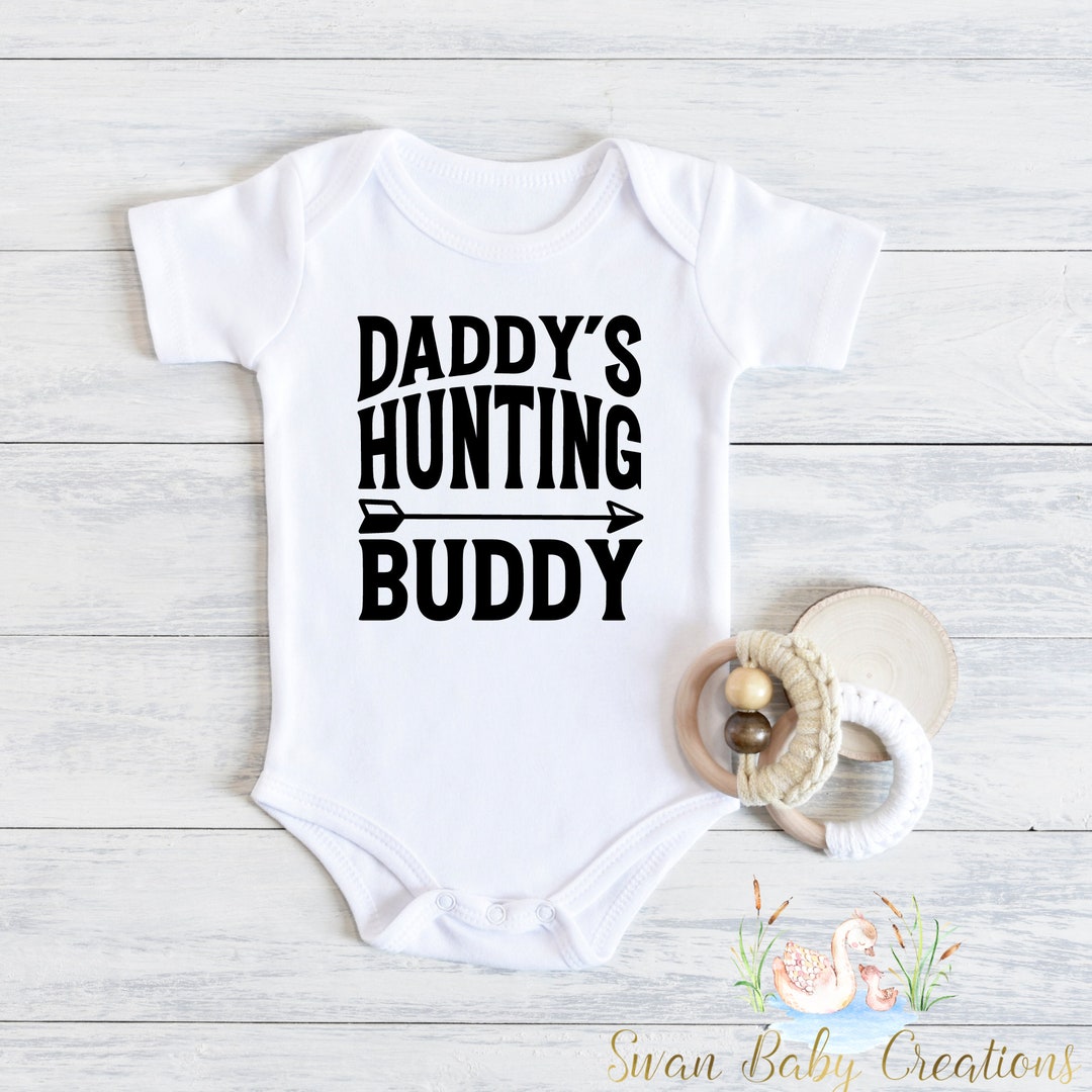 Daddy's Hunting Buddy, Hunting Baby , Cute Pack My Diapers I'm Going ...