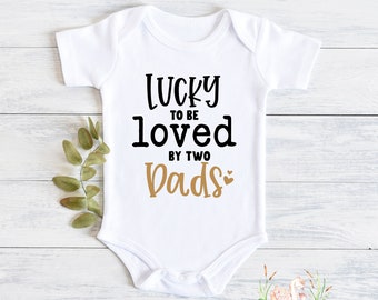 Lucky to be Loved by Two Dads Baby Bodysuit, LGBT Gift
