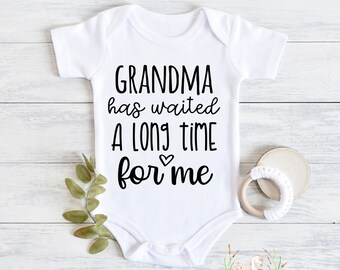 Grandma Has Waited A Long Time For Me, Baby announcement, First time grandparent, Nana, Baby Unisex Coming Home Outfit, Baby boy, Baby girl