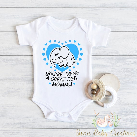 Mother's Day T-Shirt You're Doing A Great Job Mommy Mother's Day T-Shirt You're Doing A Great Job Mommy