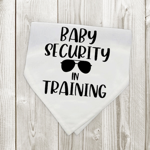 Baby Security In Training Dog Bandana, Baby's Guard Dog, Baby Announcement Dog Bandana, Pups big siblings, Big brother pet, Big sister pet