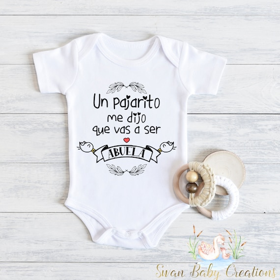 Un Pajarito me dijo que vas a ser Abuela Otra Vez!, espanol, español,  bodysuit, newborn, baby announcement, Grandma, mama