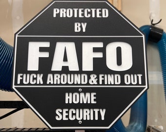 Black FAFO Home Security Sign