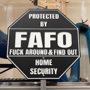 Black FAFO Home Security Sign