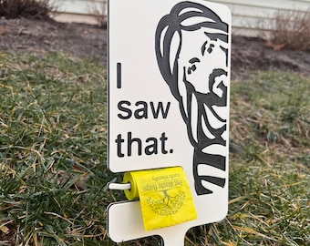 I Saw That, Dog Poop Sign with Bag Holder, Dog Lawn Sign, Please Clean Up After Your Pet